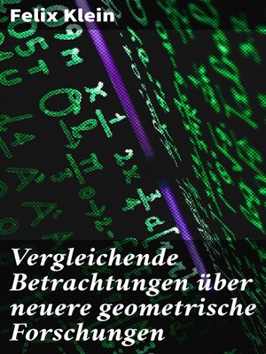 cover image of Vergleichende Betrachtungen über neuere geometrische Forschungen